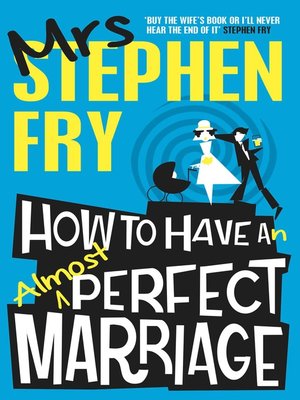 cover image of How to Have an Almost Perfect Marriage